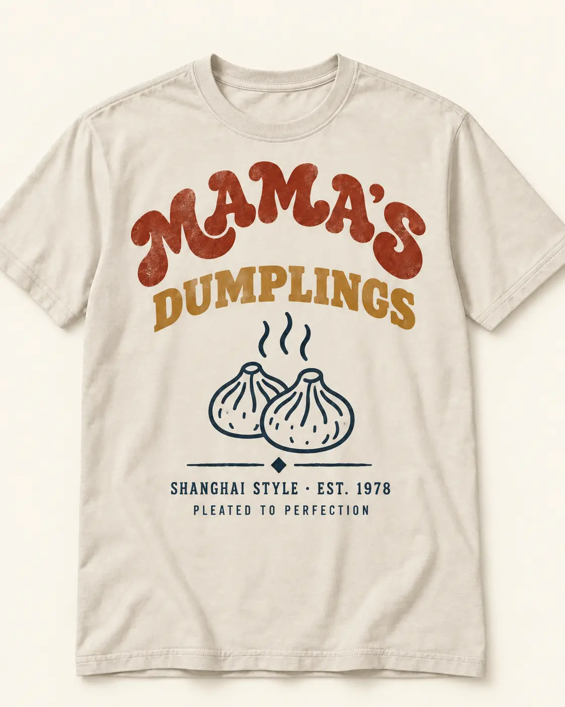 Mama's Dumplings t-shirt design — Shanghai Style, Pleated to perfection