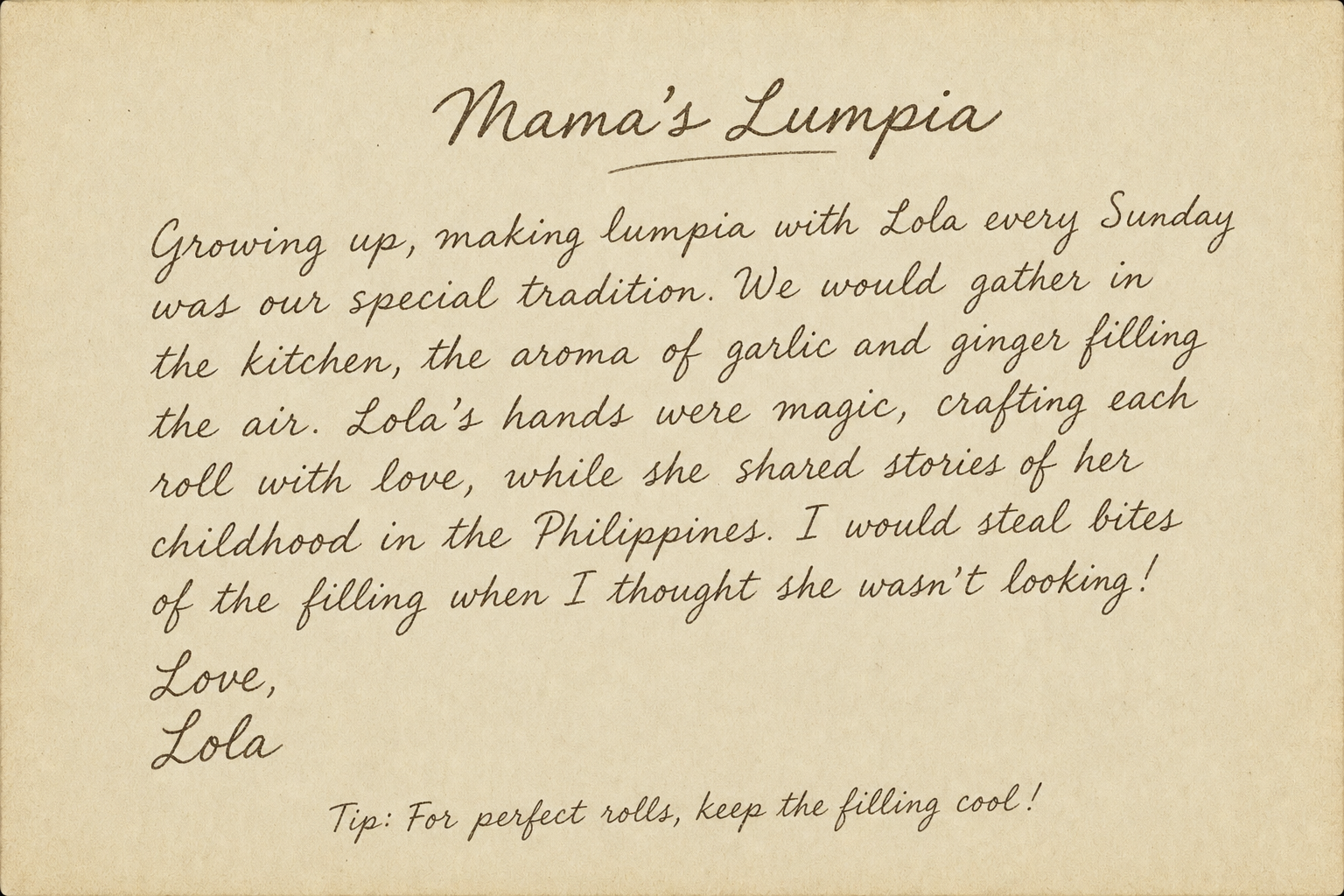 Front of Mama's Lumpia recipe card: a handwritten letter from Lola about Sunday lumpia, with the tip for perfect rolls, keep the filling cool.